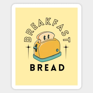 Bread Breakfast Magnet